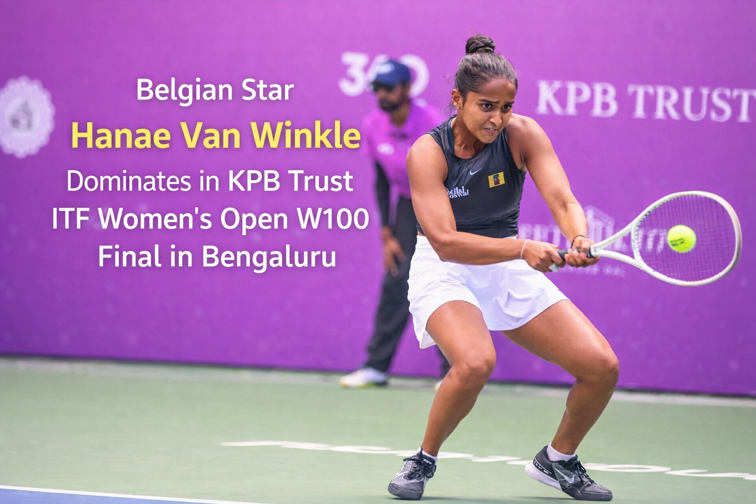 Belgian Star Hanae Van Winkle Dominates in KPB Trust ITF Women’s Open W100 Final in Bengaluru