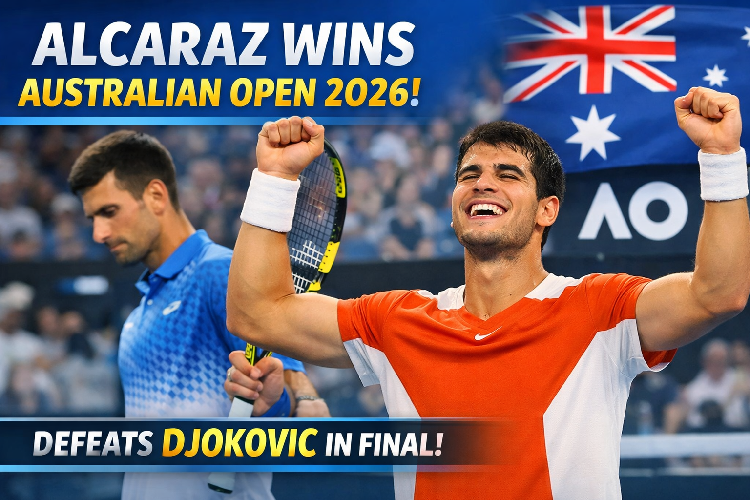 Carlos Alcaraz Conquers Melbourne: Historic Victory Over Novak Djokovic in Australian Open 2026 Final