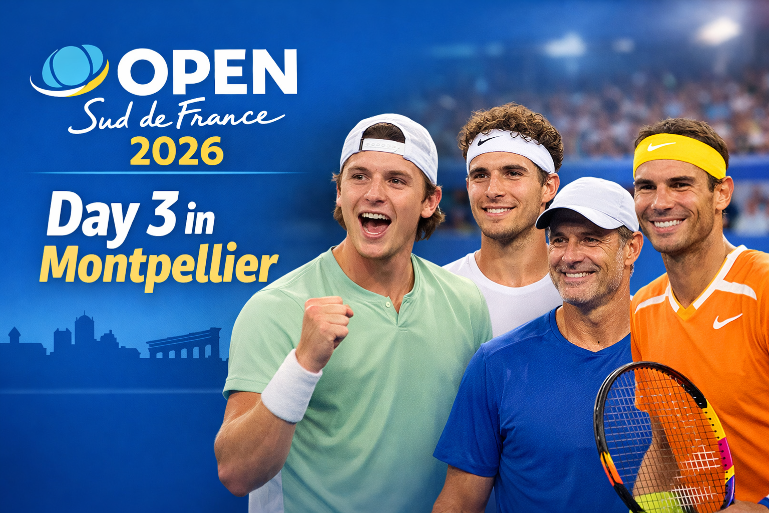 Day 3 at Open Sud de France 2026 Young Stars and Veteran Heroes Shine in Montpellier