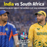 India vs South Africa A High-Stakes Rematch in the ICC Men's T20 World Cup 2026 Super Eights