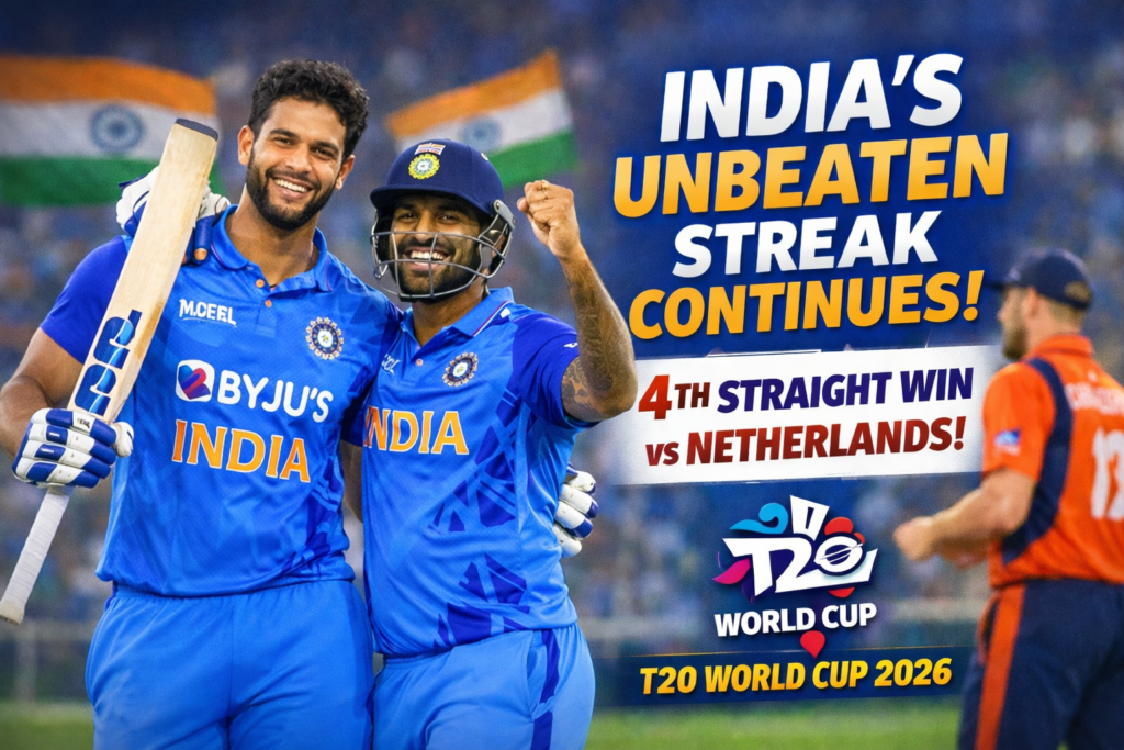 India's Unbeaten Streak Continues: Fourth Consecutive Win Against Netherlands in T20 World Cup 2026