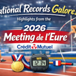 National Records Galore: Highlights from the 2026 Meeting de l’Eure Crédit Mutuel