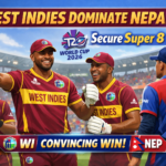West Indies Dominate Nepal in T20 World Cup 2026 Clash: Secure Super 8 Spot with Convincing Win
