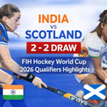 India vs Scotland Ends in Thrilling 2-2 Draw FIH Hockey World Cup 2026 Qualifiers Highlights