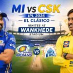 MI vs CSK IPL 2026: El Clásico Ignites at Wankhede as Rohit & Dhoni Spark the Ultimate Rivalry Clash