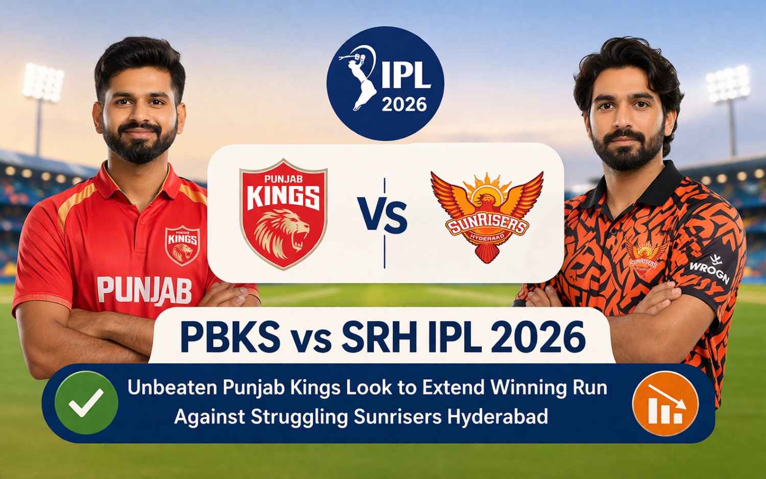 PBKS vs SRH IPL 2026: Unbeaten Punjab Kings Look to Extend Winning Run Against Struggling Sunrisers Hyderabad