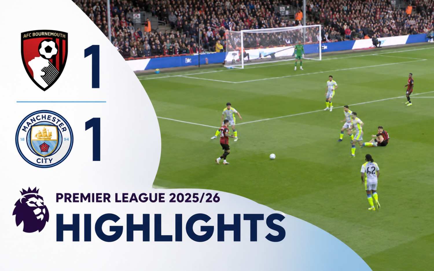 Bournemouth 1-1 Manchester City: Premier League 2025/26 Highlights