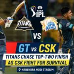 GT vs CSK IPL 2026: Titans Chase Top-Two Finish as CSK Fight for Survival at Narendra Modi Stadium