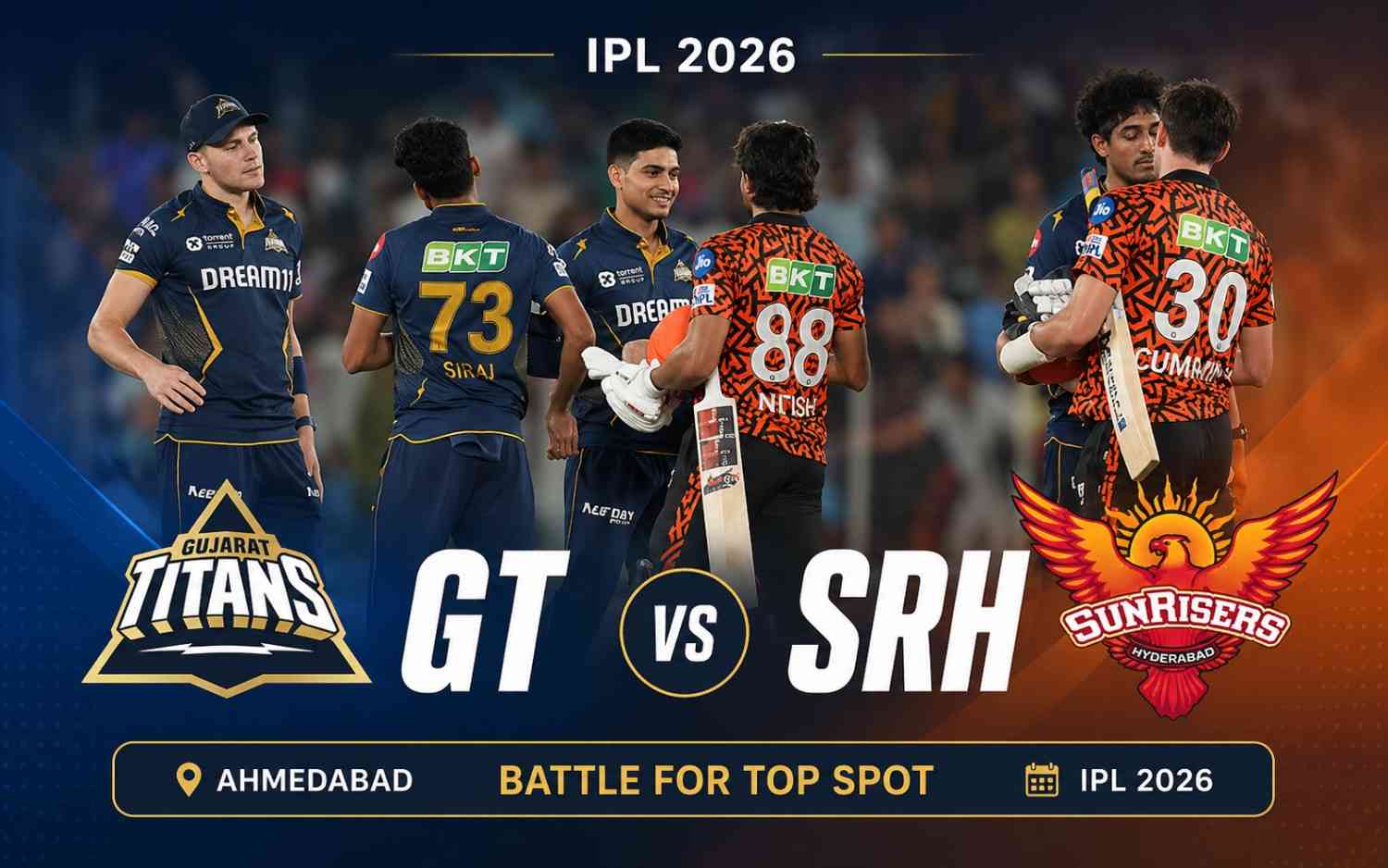 GT vs SRH IPL 2026: High-Stakes Showdown in Ahmedabad as Titans and Sunrisers Battle for Top Spot