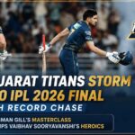 Gujarat Titans Storm into IPL 2026 Final with Record Chase; Shubman Gill's Masterclass Trumps Vaibhav Sooryavanshi's Heroics in Qualifier 2