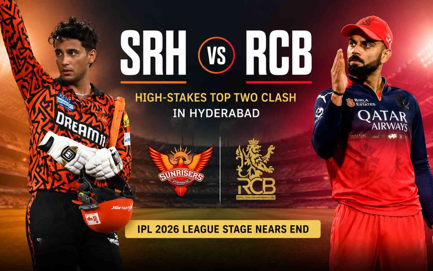 SRH vs RCB: High-Stakes TOP TWO Clash in Hyderabad as IPL 2026 League Stage Nears End