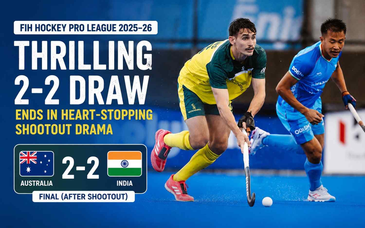 Australia vs India: Thrilling 2-2 Draw Ends in Heart-Stopping Shootout Drama | FIH Hockey Pro League 2025-26