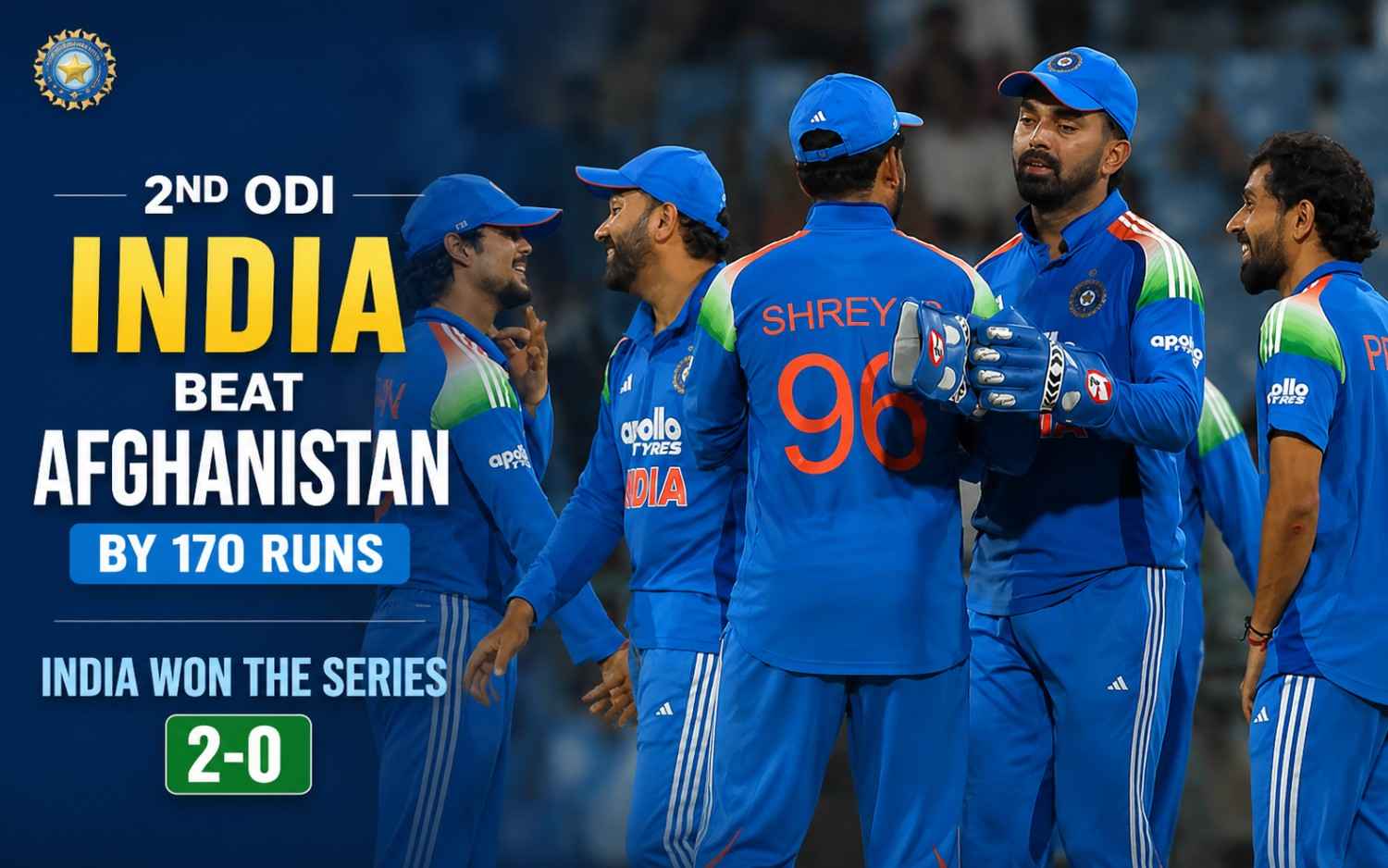 India beat Afghanistan by 170 runs in the second ODI, won the series 2-0