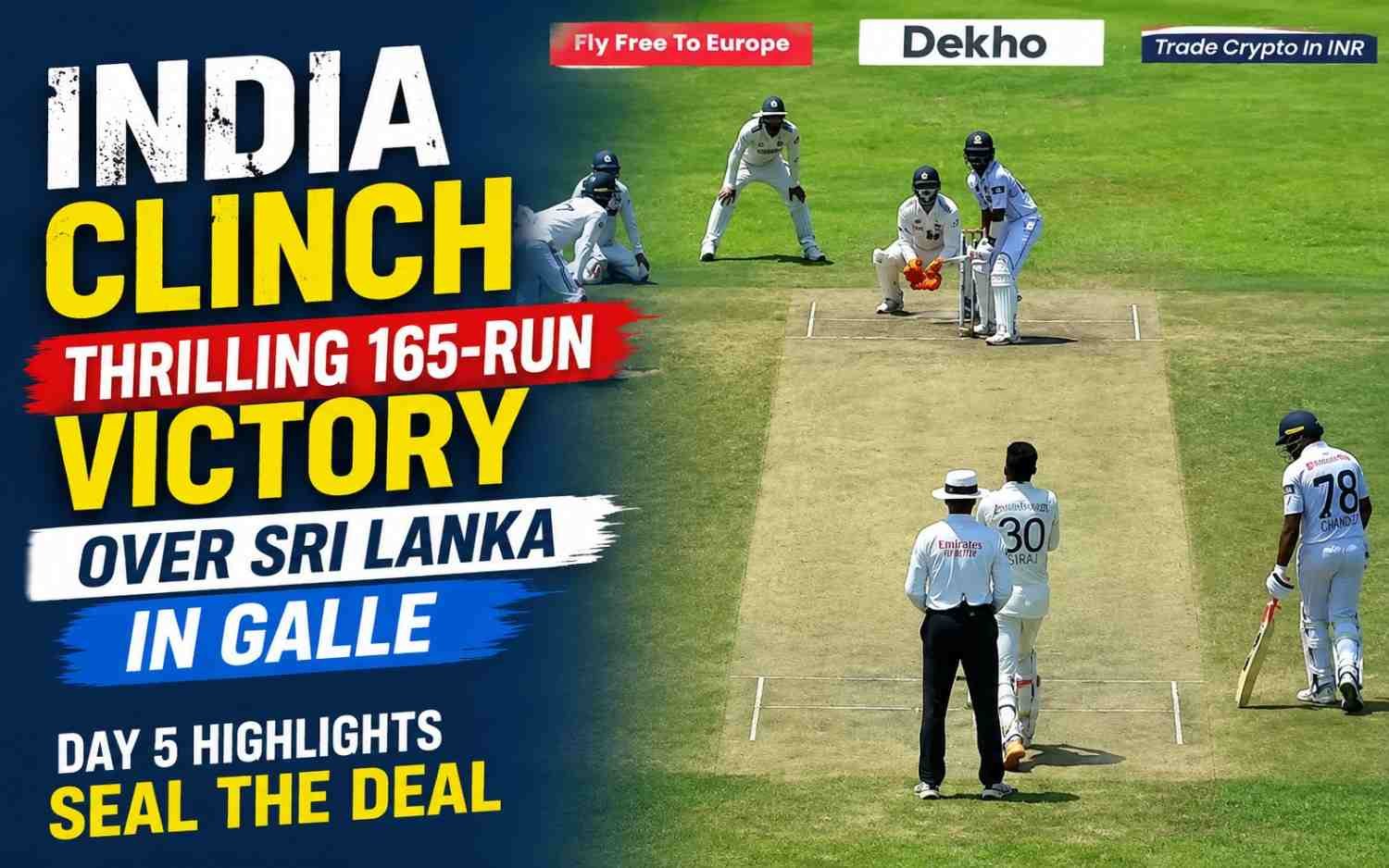 India Clinch Thrilling 165-Run Victory Over Sri Lanka in Galle: Day 5 Highlights Seal the Deal