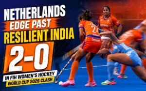 Netherlands Edge Past Resilient India 2-0 in FIH Women’s Hockey World Cup 2026 Clash