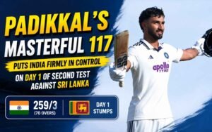 Padikkal’s Masterful 117 Puts India Firmly in Control on Day 1 of Second Test Against Sri Lanka