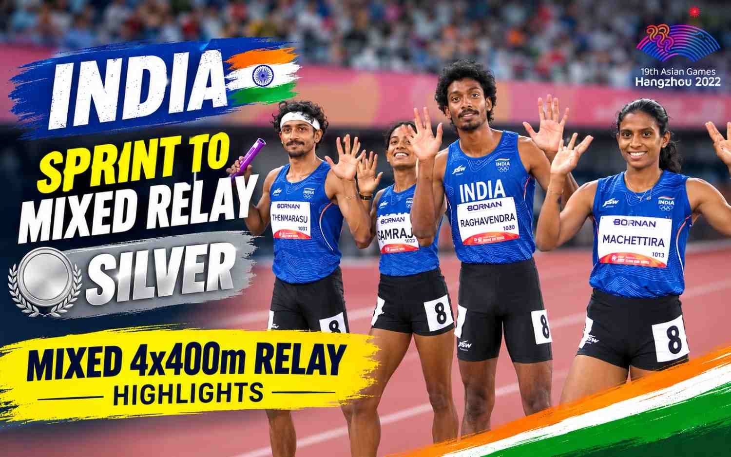 India Sprint To Mixed Relay Silver | Mixed 4x400m Relay - Highlights
