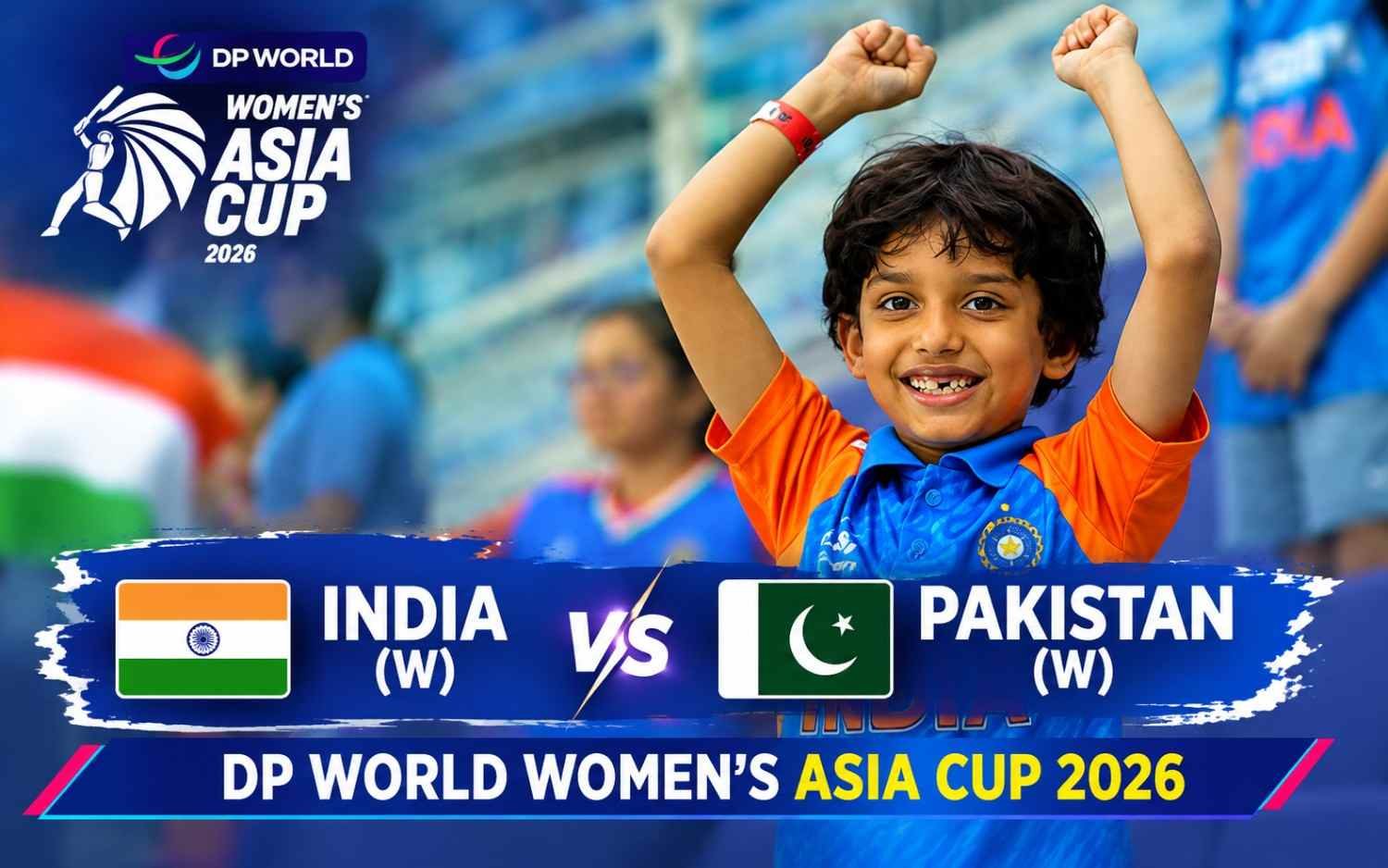 India (W) V/s Pakistan (W) | DP World Women's Asia Cup 2026