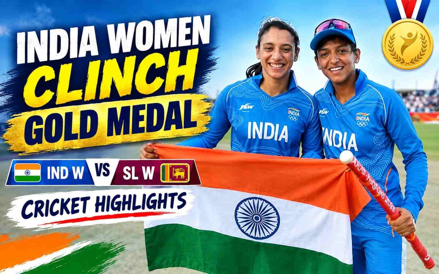 India Women Clinch Gold Medal | IND W vs SL W - Cricket Highlights