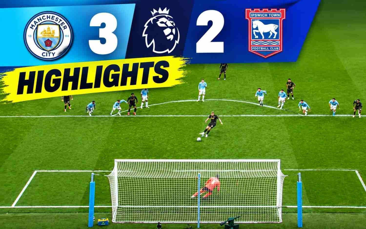 FOOTBALL HIGHLIGHTS | Man City 3-2 Ipswich