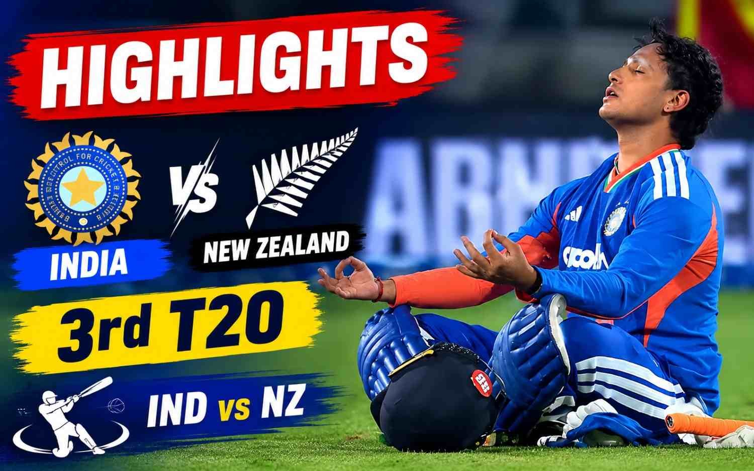 Highlights: Ind Vs Nz 3rd T20 Cricket Match