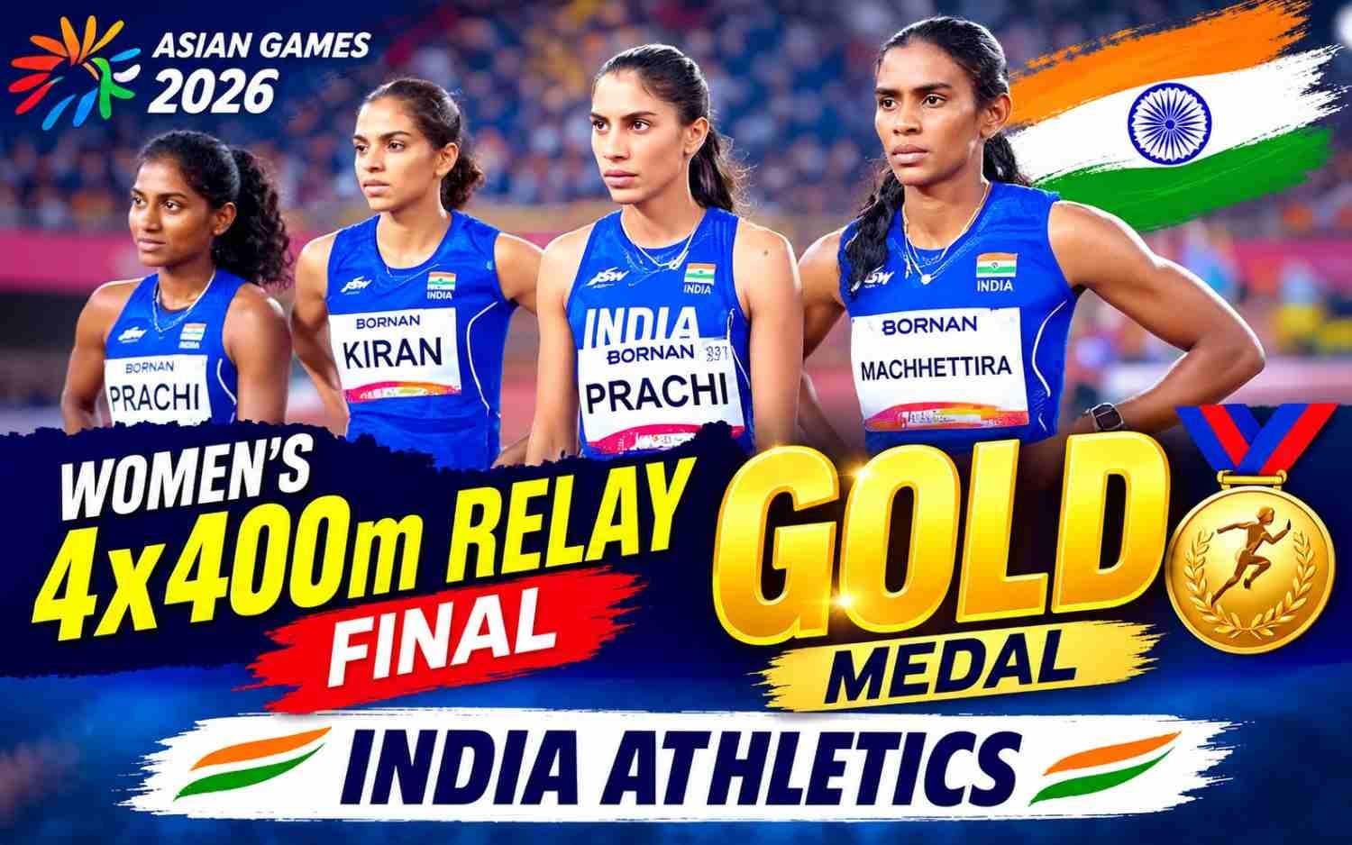 Women 4x400m Relay Gold Medal for India Athletics | Final Asian Games 2026